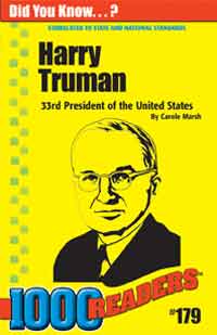 Did You Know...? Harry Truman 33rd President of the United States Grades K-5