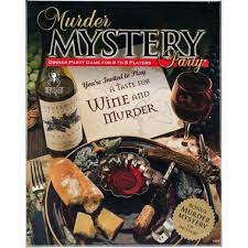 Murder Mystery Party: Wine And Murder Ages: Adults
