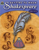 Getting to Know Shakespeare Grades 6 & Up