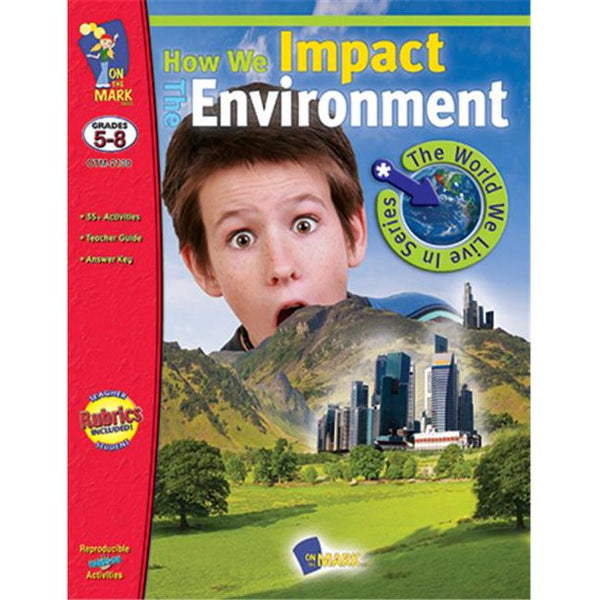 How We Impact The Environment Grades 5-8