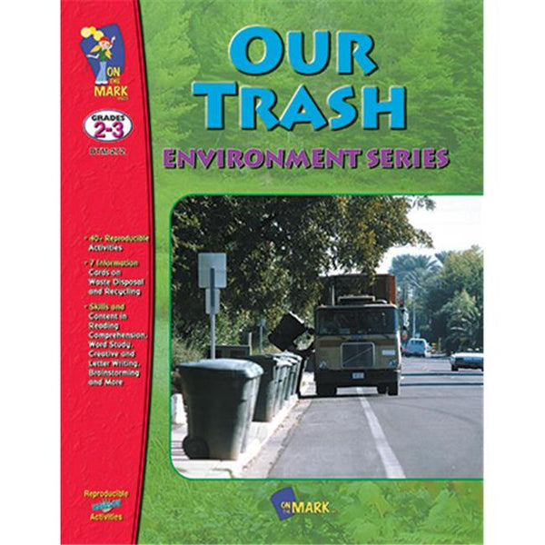 Our Trash Environment Series Grades 2-3