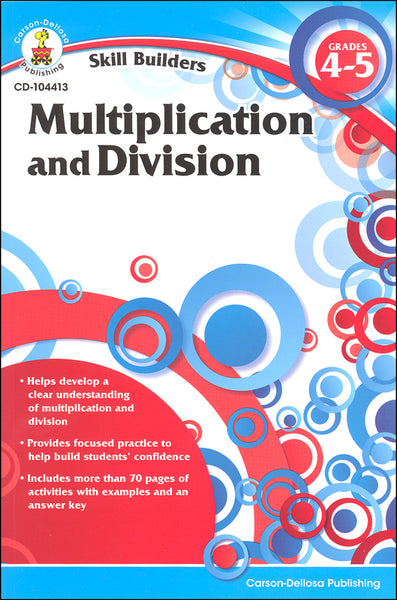 Skill Builders Multiplication and Division Grades 4-5