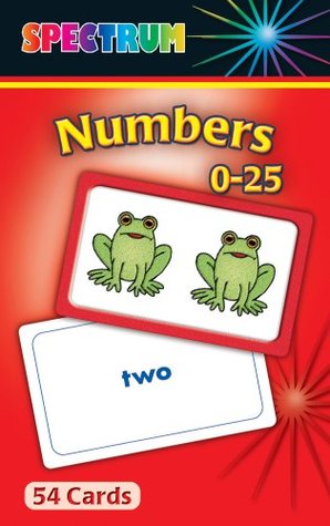 Spectrum Numbers 0-25 Flashcards Grades PreK-1