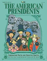 The American Presidents Grades 3+